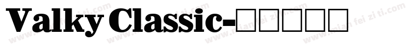 Valky Classic字体转换
